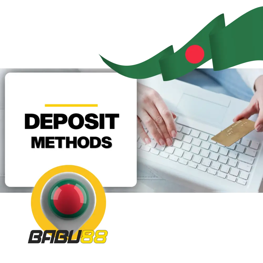 Babu88 Bangladesh Deposit Methods